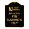 Signmission 3 Hour Parking-Parking for Customers Only, Black & Gold Aluminum Sign, 18" x 24", BG-1824-24428 A-DES-BG-1824-24428 - alternate 1